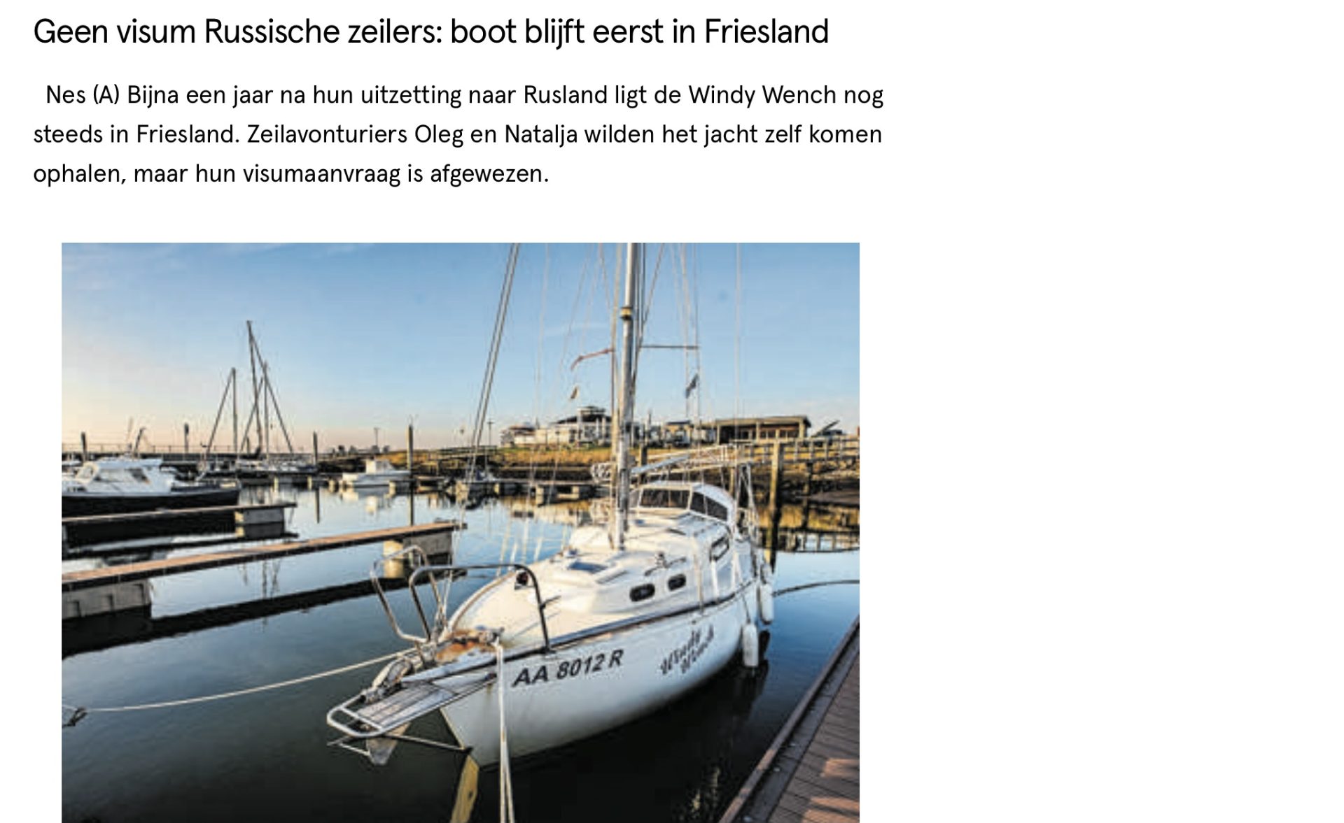 Russische zeilboot overwinterde in Koudum