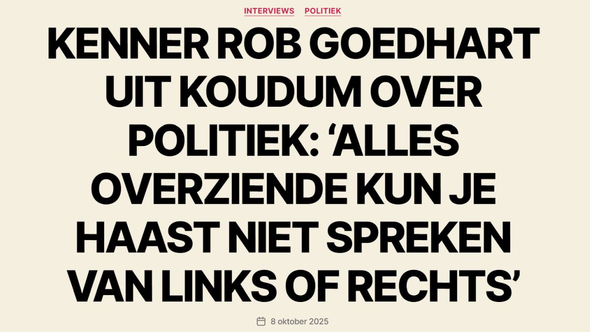 Koudumer Rob Goedhart over de komende verkiezingen