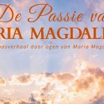 De Passie van Maria Magdalena
