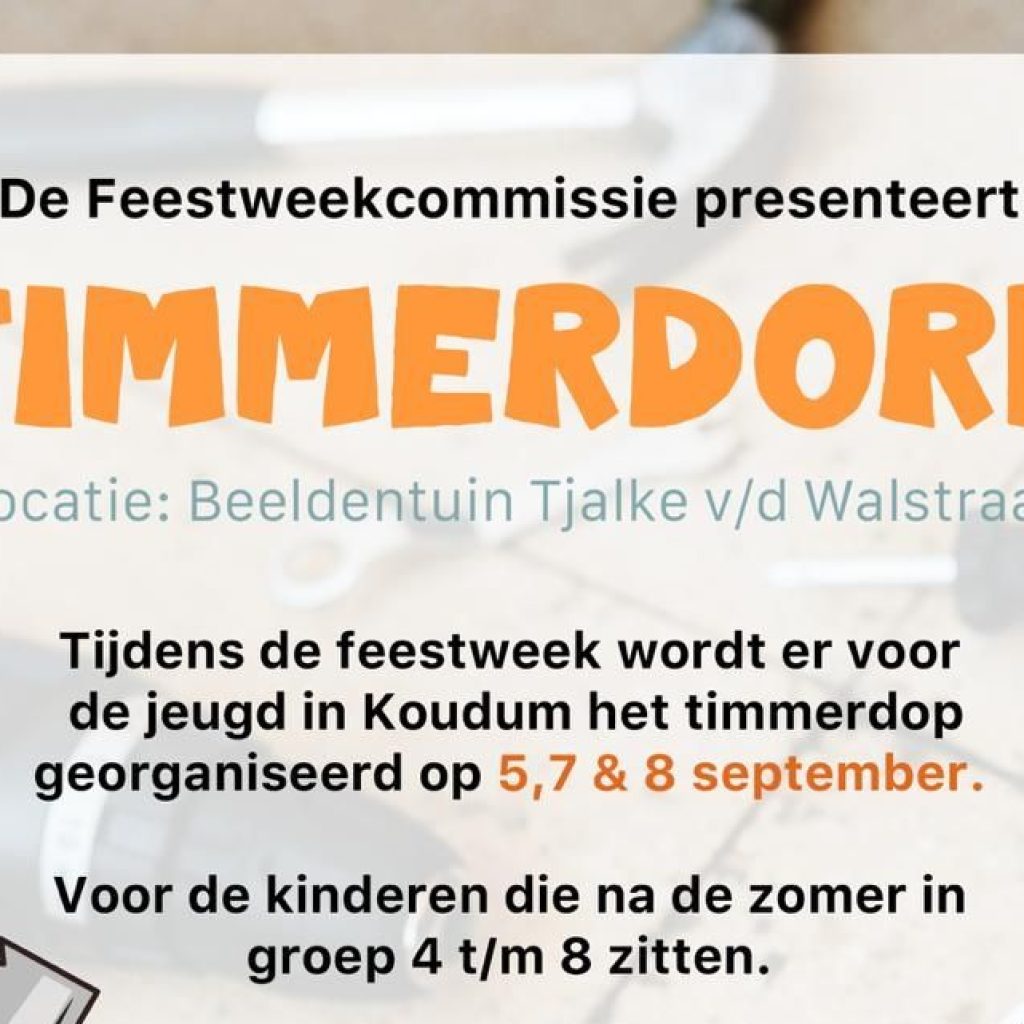 Timmerdorp - Feestweek Koudum