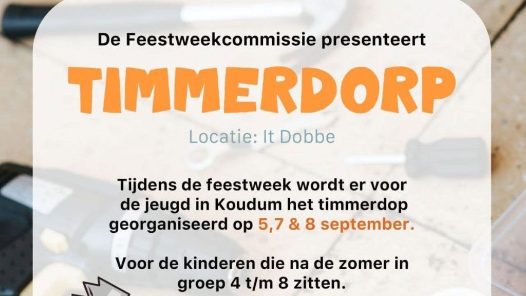 Timmerdorp - Feestweek Koudum